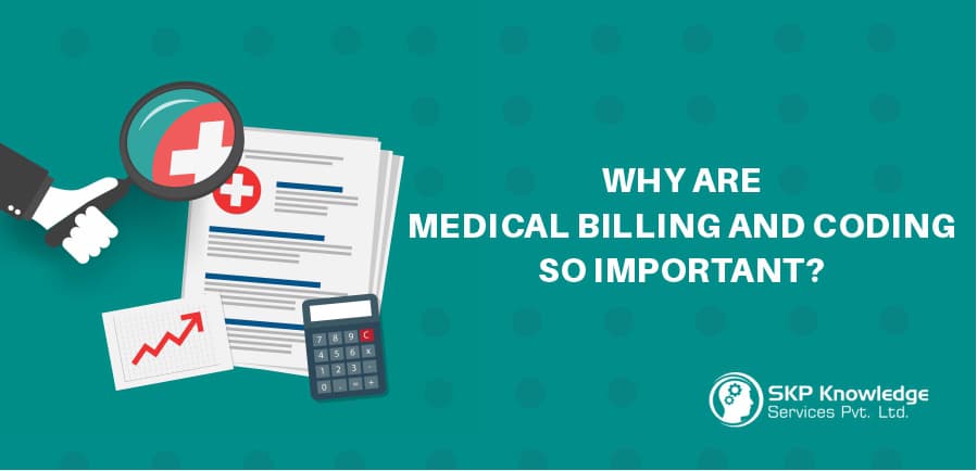 Why are Medical Billing and Coding So Important?